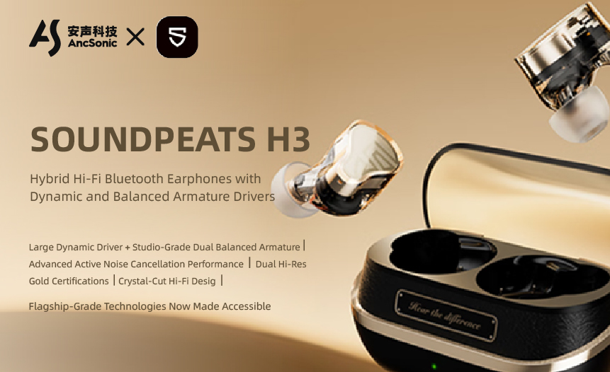 AncSonic × SoundPEATS | Flagship Hi-Fi Acoustics Evolved